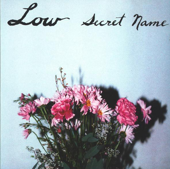 Low: Secret Name (1999)